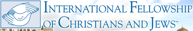 International Fellowship of Christians & Jews | Barak Raviv Foundation